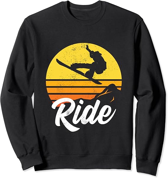 Snowboard Ride Snowboarder Snowboarding Gift Snowboard Lover Sweatshirt